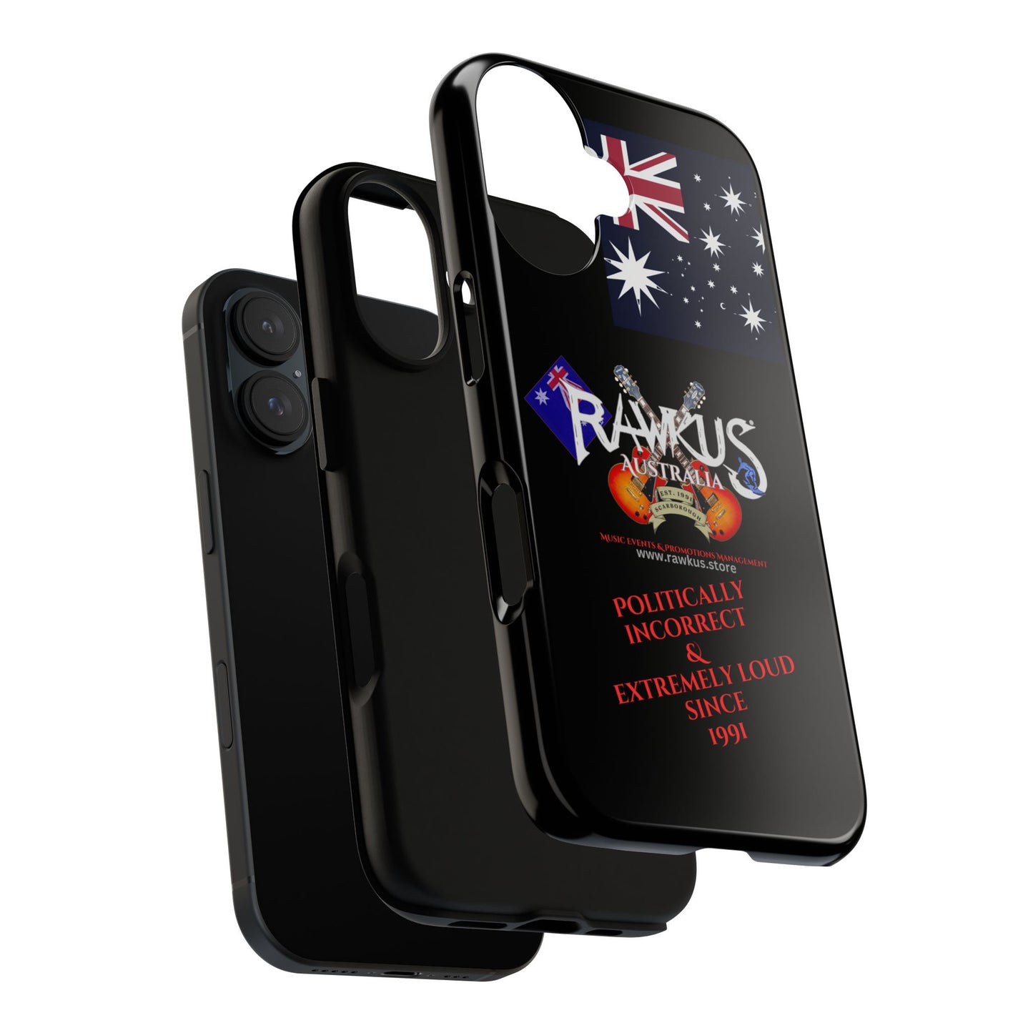 Rawkus®Australia- Politically Incorrect & Extremely Loud - Phone Case