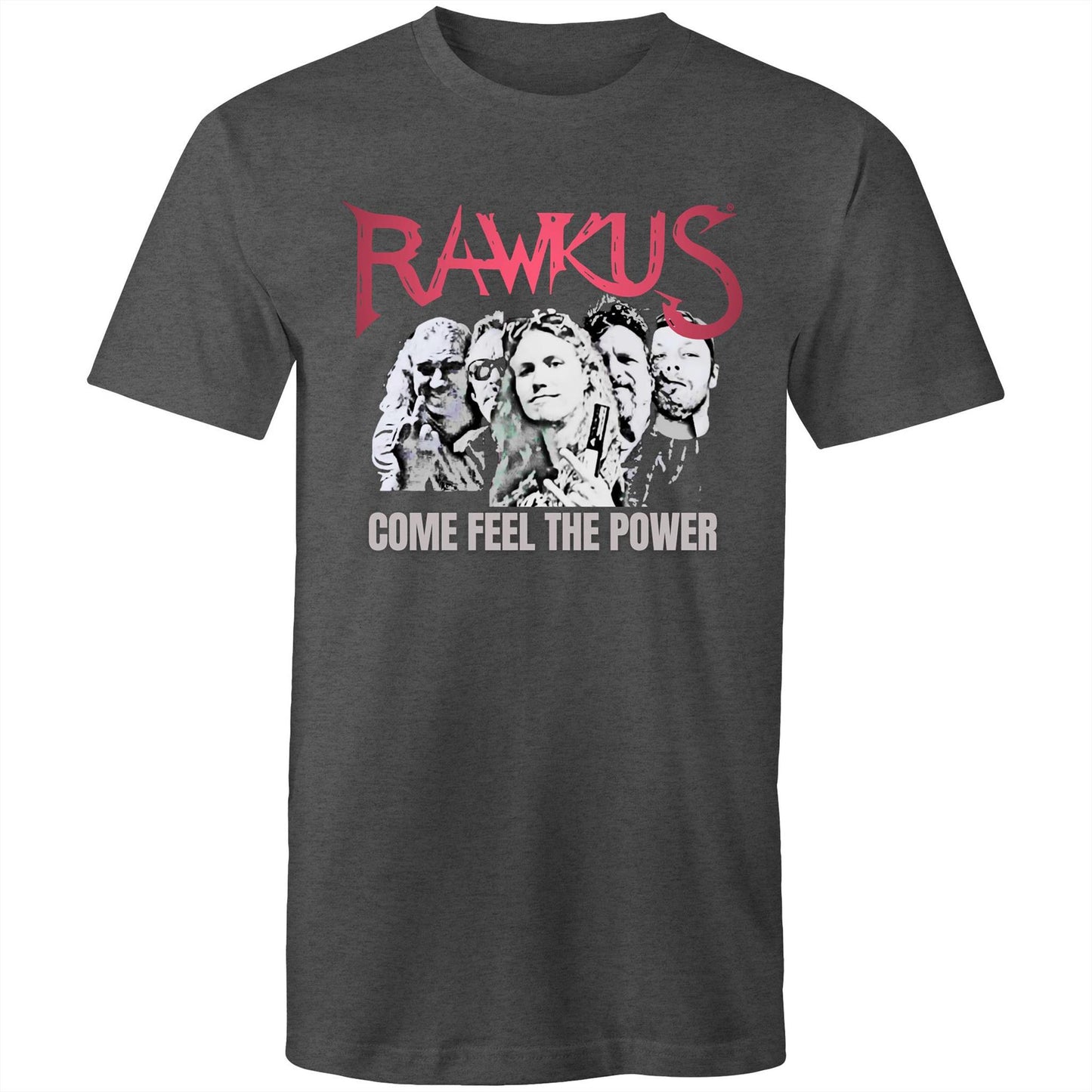 Rawkus®Heavy - Come Feel The Power- Mens T-Shirt