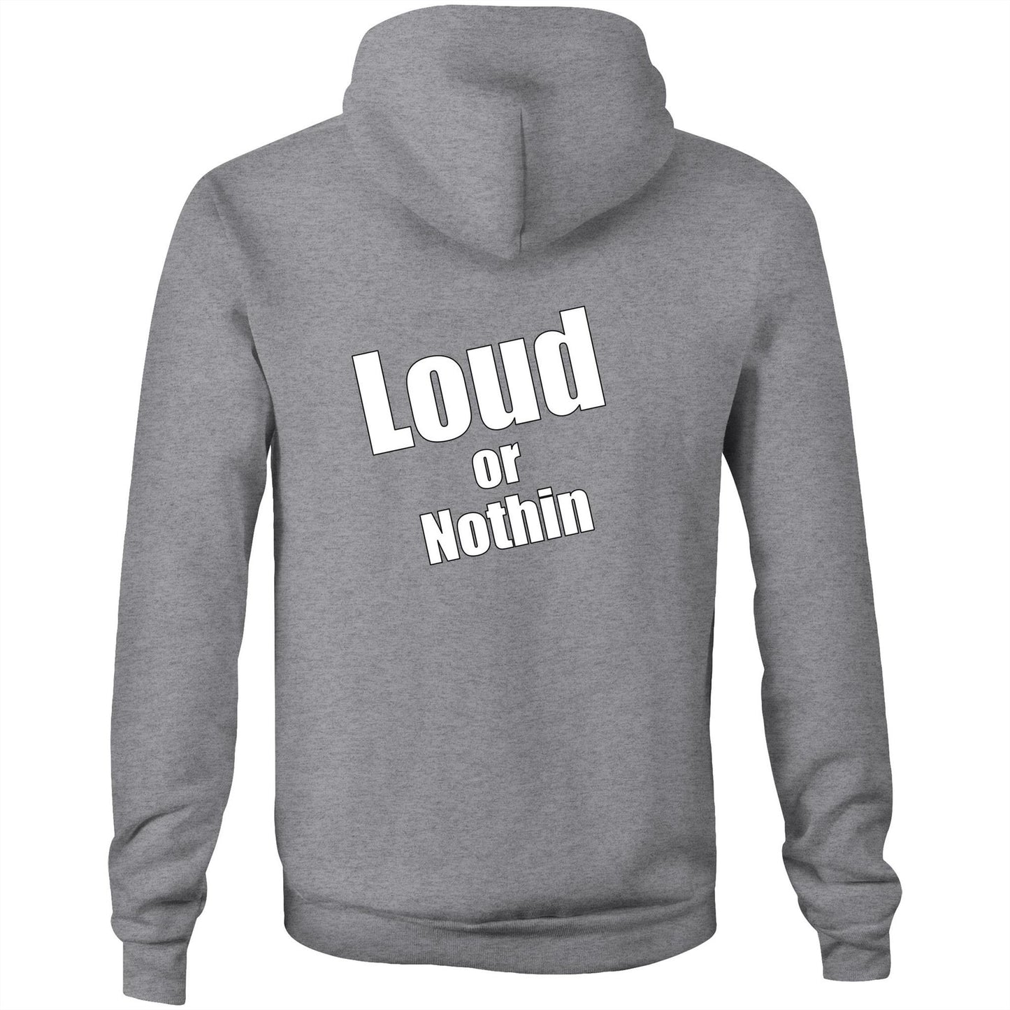 Rawkus®Heavy - Loud or Nothin - Pocket Hoodie Sweatshirt