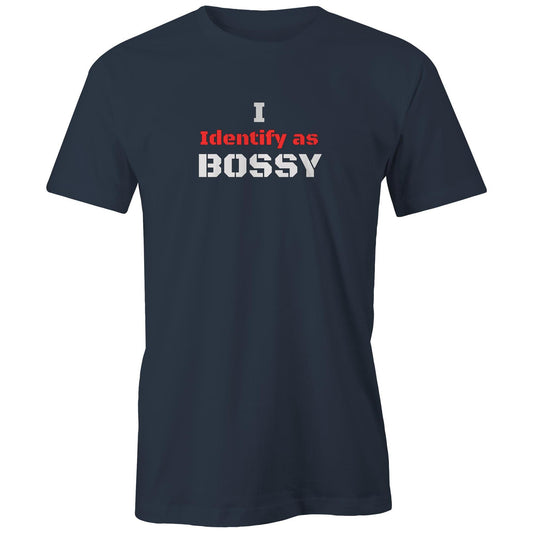 Rawkus®Australia - I Identify as - BOSSY - Unisex T-Shirt