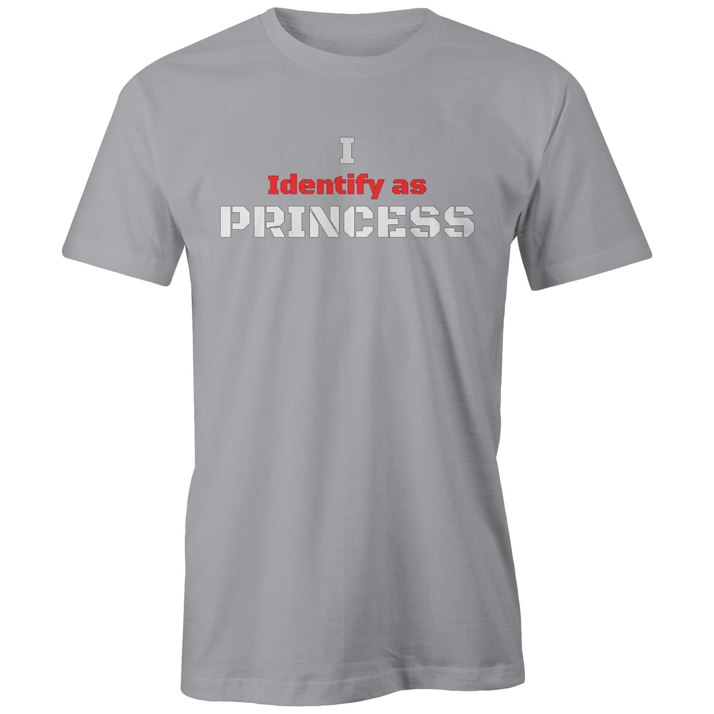Rawkus®Australia - I Identify as - PRINCESS - Unisex T-Shirt -