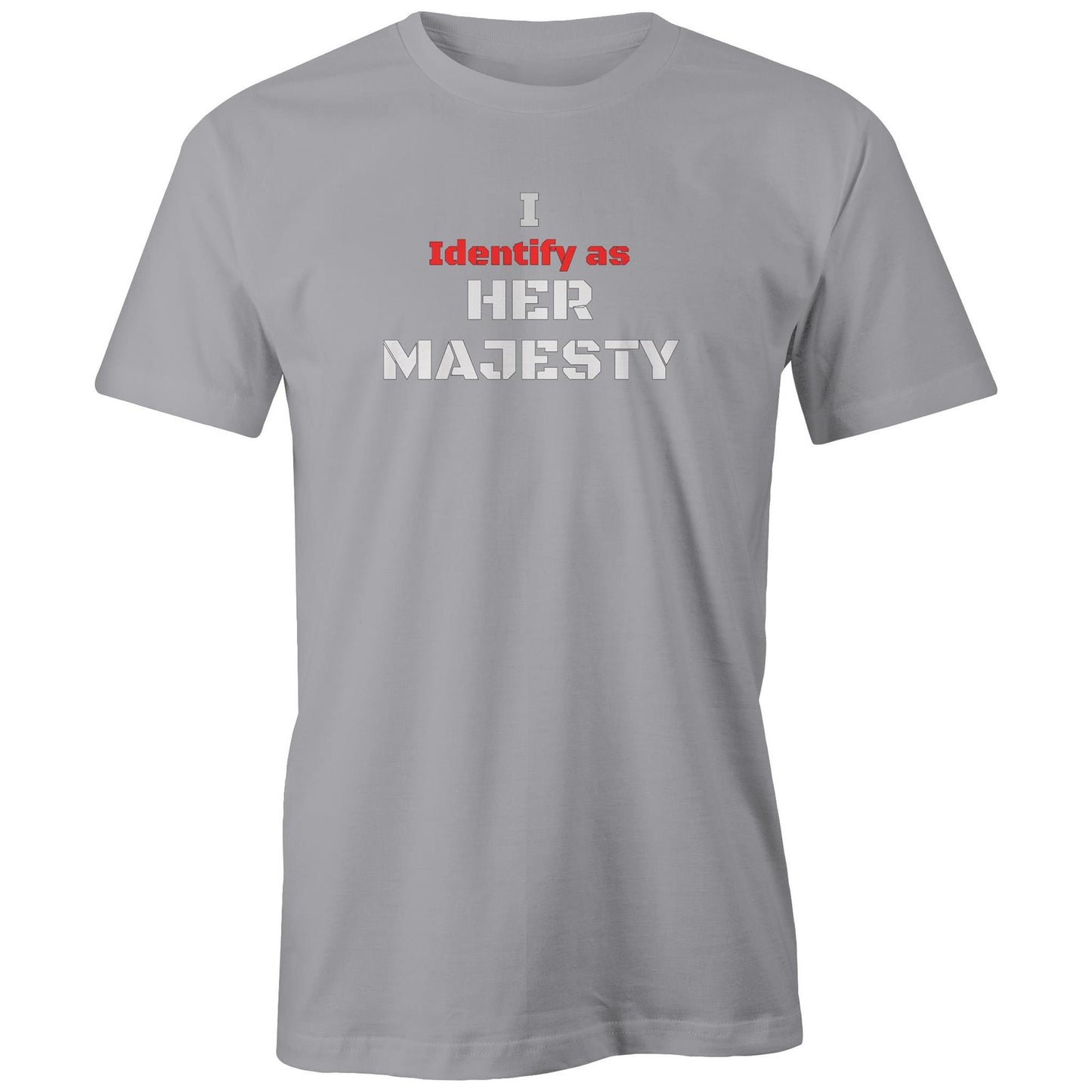 Rawkus®Australia - I Identify as - HER MAJESTY - Unisex T-Shirt
