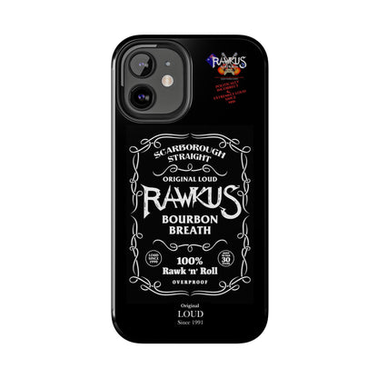 Rawkus®Heavy - Bourbon Breath - Tough Phone Case