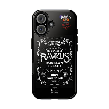 Rawkus®Heavy - Bourbon Breath - Tough Phone Case