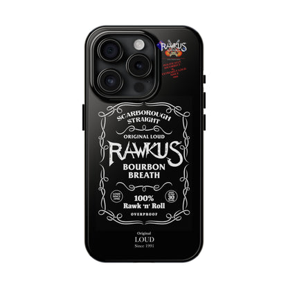Rawkus®Heavy - Bourbon Breath - Tough Phone Case
