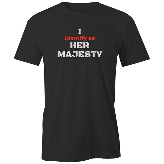 Rawkus®Australia - I Identify as - HER MAJESTY - Unisex T-Shirt -