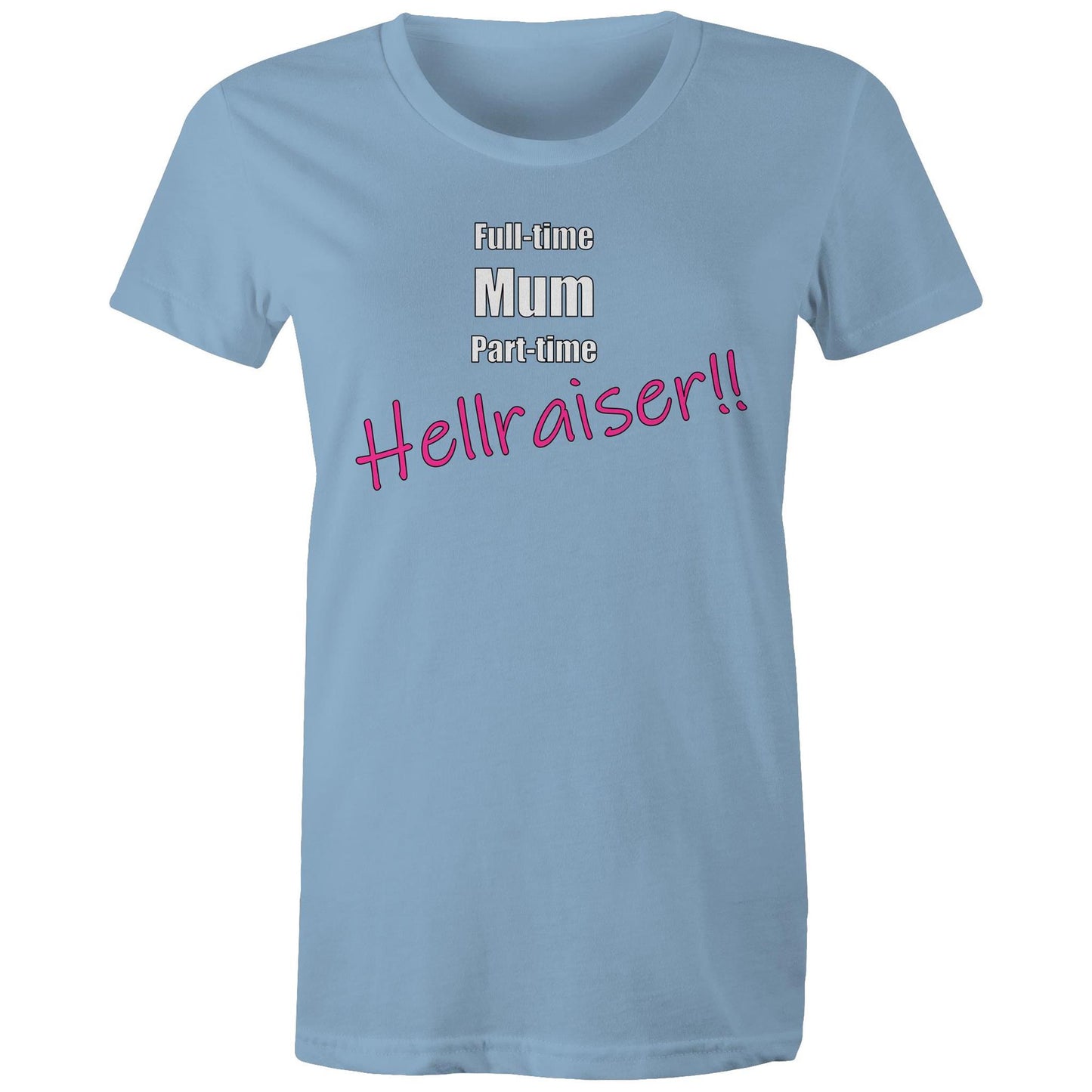Rawkus®Australia - Full Time Mum - Australia AS Colour - Women's Maple Tee