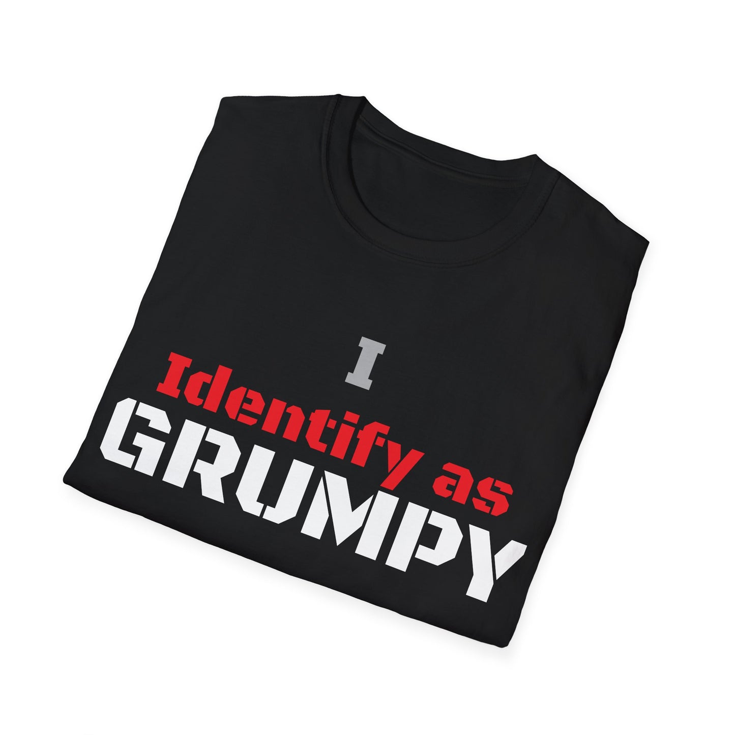 Rawkus®Australia - I Identify as - Grumpy - T-Shirt