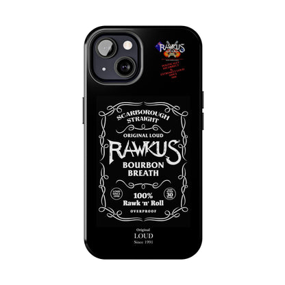 Rawkus®Heavy - Bourbon Breath - Tough Phone Case