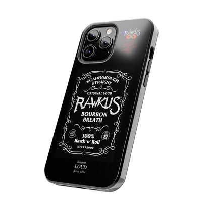 Rawkus®Heavy - Bourbon Breath - Tough Phone Case