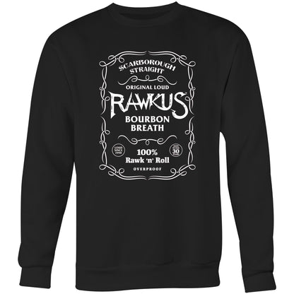 Rawkus®Heavy - Bourbon Breath - Sweatshirt